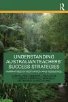 Understanding Australian Teachers’ Success Strategies cover