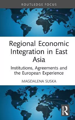 Regional Economic Integration in East Asia cover