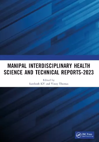 Manipal Interdisciplinary Health Science and Technical Reports-2023 cover