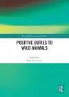 Positive Duties to Wild Animals cover