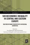 Socioeconomic Inequality in Central and Eastern Europe cover