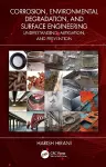 Corrosion, Environmental Degradation, and Surface Engineering cover