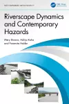 Riverscape Dynamics and Contemporary Hazards cover