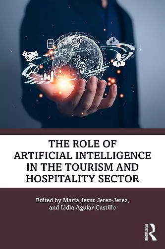 The Role of Artificial Intelligence in the Tourism and Hospitality Sector cover