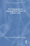 The Purpose-Driven Organisation in Times of Climate Crisis cover