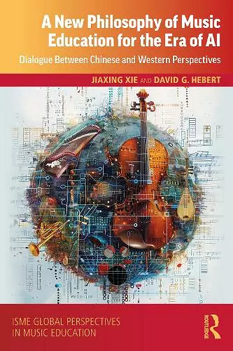 A New Philosophy of Music Education for the Era of AI cover