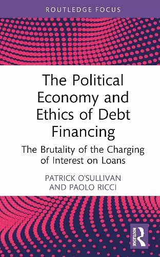 The Political Economy and Ethics of Debt Financing cover