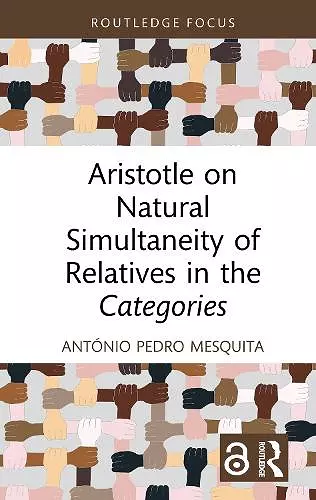 Aristotle on Natural Simultaneity of Relatives in the Categories cover