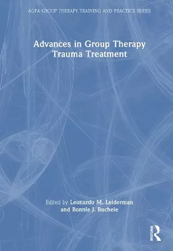 Advances in Group Therapy Trauma Treatment cover