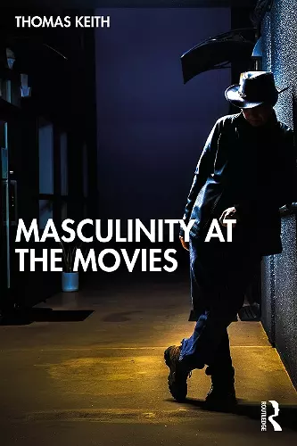 Masculinity at the Movies cover