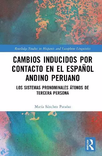 Cambios inducidos por contacto en el español andino peruano cover