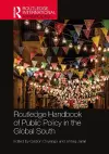 Routledge Handbook of Public Policy in the Global South cover
