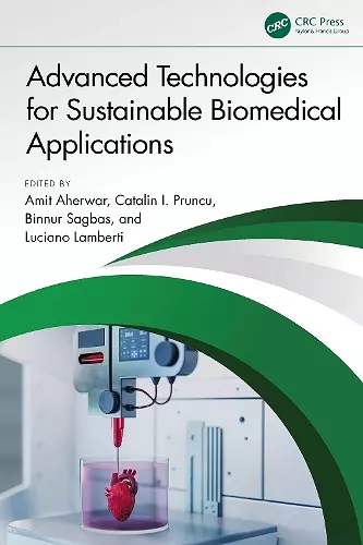 Advanced Technologies for Sustainable Biomedical Applications cover