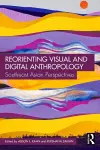 Reorienting Visual and Digital Anthropology cover