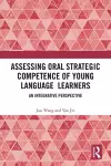 Assessing Oral Strategic Competence of Young Language Learners cover