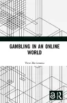 Gambling in an Online World cover