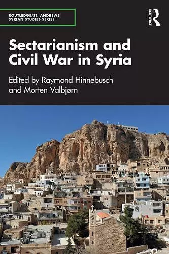 Sectarianism and Civil War in Syria cover