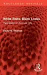 White Bolts, Black Locks cover