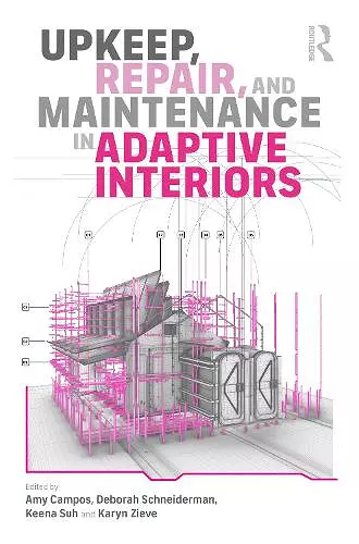 Upkeep, Repair, and Maintenance in Adaptive Interiors cover