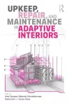Upkeep, Repair, and Maintenance in Adaptive Interiors cover