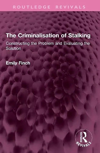 The Criminalisation of Stalking cover