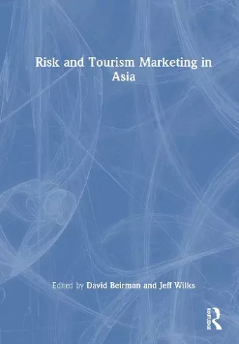 Risk and Tourism Marketing in Asia cover