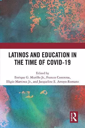 Latinos and Education in the time of COVID-19 cover