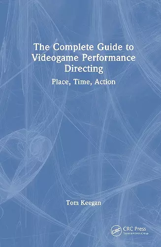 The Complete Guide to Videogame Performance Directing cover
