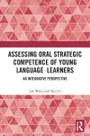 Assessing Oral Strategic Competence of Young Language Learners cover