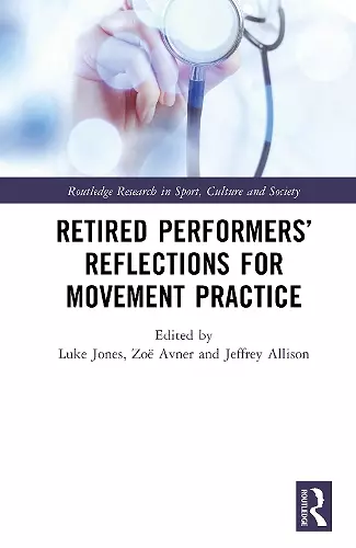 Retired Performers’ Reflections for Movement Practice cover