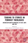 Tending to Stories in Feminist Theologies cover