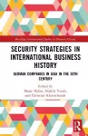 Security Strategies in International Business History cover