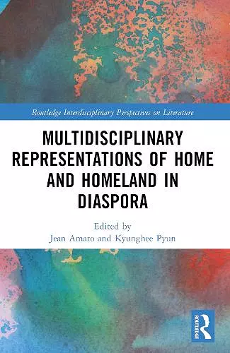 Multidisciplinary Representations of Home and Homeland in Diaspora cover
