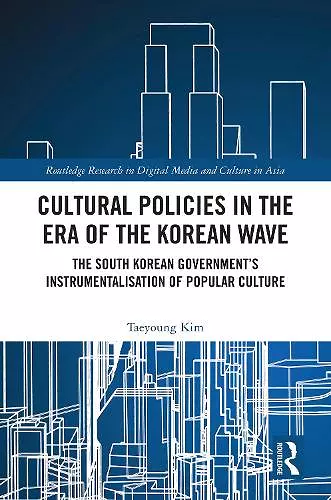 Cultural Policies in the Era of the Korean Wave cover