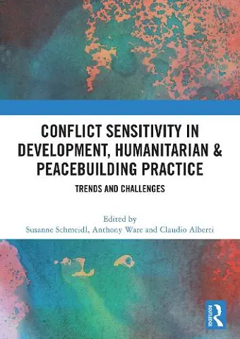 Conflict Sensitivity in Development, Humanitarian & Peacebuilding Practice cover