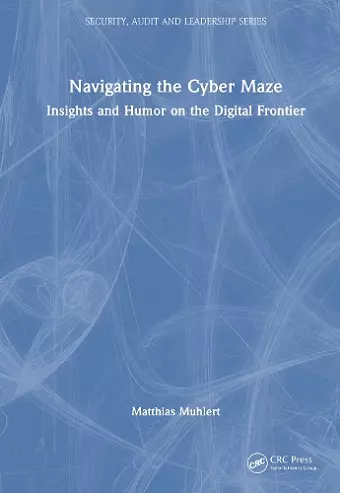 Navigating the Cyber Maze cover