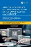 Artificial Intelligence, Machine Learning and IoT for Smart Business Management cover