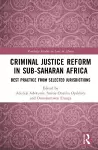 Criminal Justice Reform in Sub-Saharan Africa cover