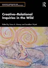Creative~Relational Inquiries in the Wild cover