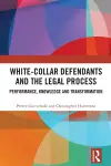 White-Collar Defendants and the Legal Process cover
