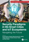 Security Paradigms in 6G Smart Cities and IoT Ecosystems cover