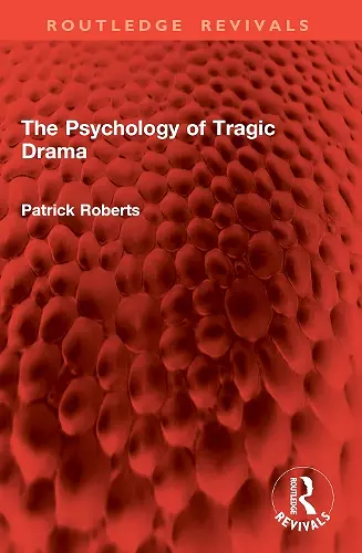 The Psychology of Tragic Drama cover