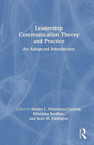 Leadership Communication Theory and Practice cover
