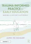 Trauma-Informed Practice in Early Education cover