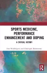 Sports Medicine, Performance Enhancement and Doping cover