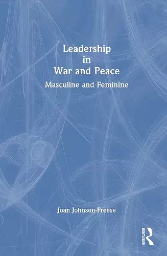 Leadership in War and Peace cover