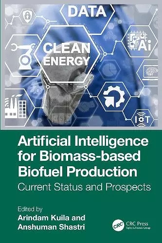 Artificial Intelligence for Biomass-based Biofuel Production cover