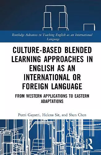 Culture-Based Blended Learning Approaches in English as an International or Foreign Language cover