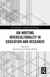 Un-writing Interculturality in Education and Research cover