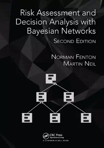 Risk Assessment and Decision Analysis with Bayesian Networks cover